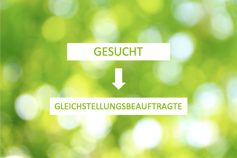 You are currently viewing Gleichstellungsbeauftragte gesucht!