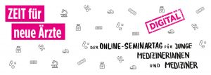 Read more about the article “ZEIT für neue Ärzte” – Online-Seminartag am 11.12.